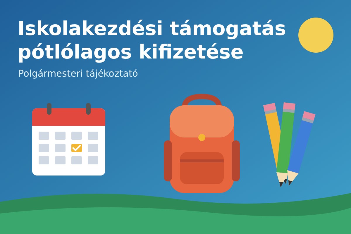 Iskolakezdési támogatás pótlólagos kifizetése